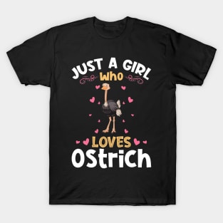 Just a Girl who Loves Ostrich Gift T-Shirt